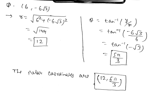 0.16,-653) 8=56²+(-65372 =√144 =112] los tanto) 1 = tant (-683) 12 L = tan (-33) The pelar coordinates are