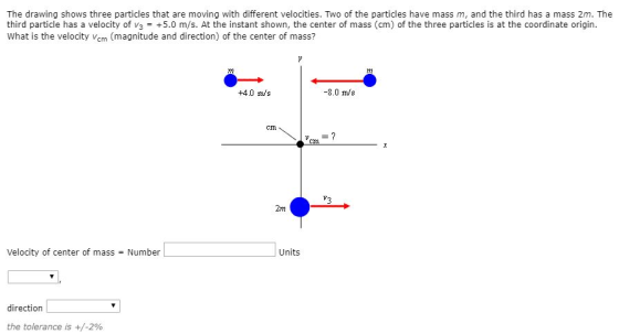The drawing shows three particles that are moving with different velocities. Two of the particles have mass m, and the third