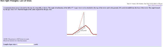 Non-right Triangles: Law of Sines Due in 1 hours, 60 minutes. Due Tue 12/03/2019 11:59 pm Show Intro/Instructions A communica