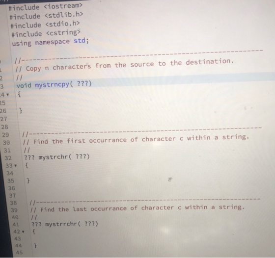 #include <iostream> #include <stdlib.h> #include <stdio.h> #include <cstring> using namespace std; /I Copy n characters from