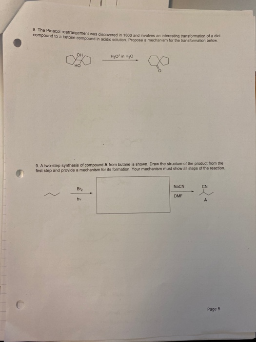 8. The Pinacol rearrangement was discovered in 1860 and involves an interesting transformation of a diol compound to a ketone