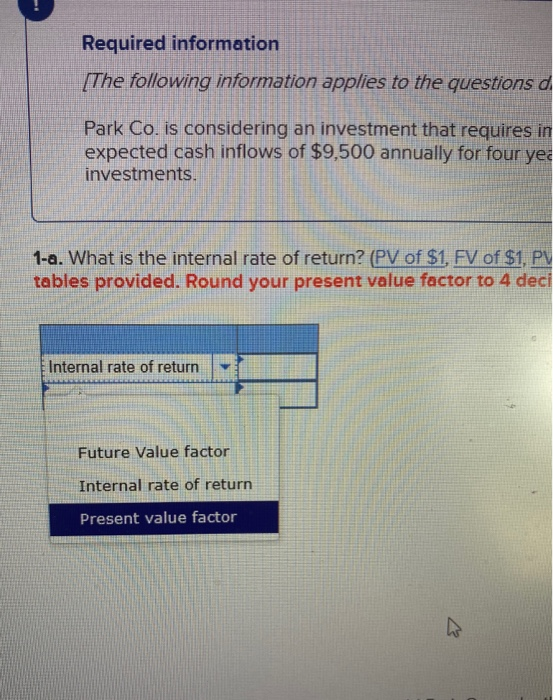 Required information [The following information applies to the questions d Park Co. is considering an investment that require