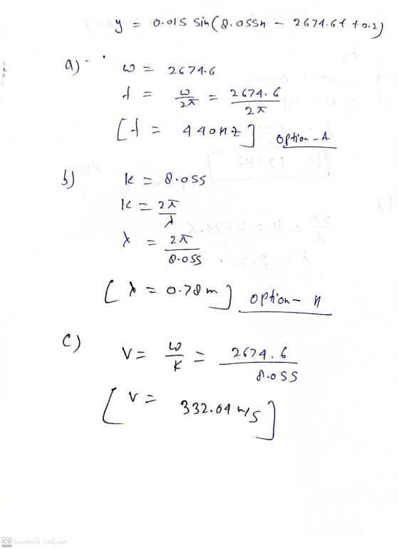 0.01s sin (8.05sn 2674.64 +0.2) a) w 2674.6 d LO 2 674.6 2 27 [t 44012 nz] option A b) k = 8.oss 121 T 2 gross x (1=0.78m] op
