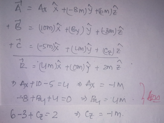 Ã = 4x > +1-8m 9 46m) + B = (lom î rey) ŷ + 230m) 2 to = (-5m) + (LM) 9 + C2) ² 2 = Um² tom) 9 + 2m 2 » Axt 10-5=4 Ax = 4M es