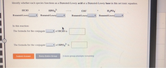 Identify whether each species functions as a Brønsted-Lowry acid or a Brønsted-Lowry base in this net ionic equation. HCIO Br