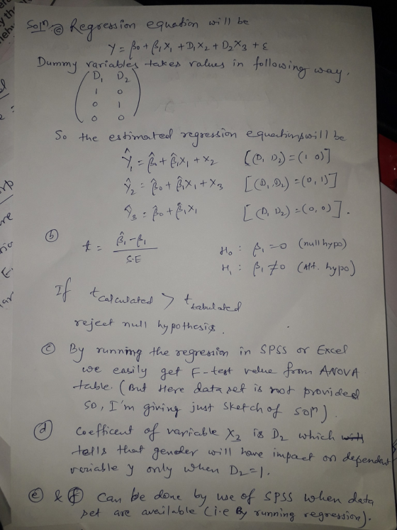 era y th how Som Regression equation will be Y = Bot B, X, + D, X ₂ + D₂ X3 te Dummy rariables takes ralues in following way