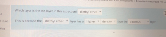 pulung neuudi allu acile components > Extraction/nuetral/acid: Pre-Lal Which layer is the top layer in this extraction? dieth