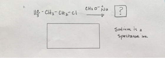 3. CHzo ila Her CH₂ CH2 cl ? P Sodium is a Spectator on