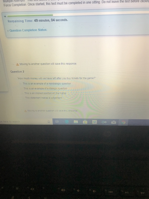 Multip Force Completion Once started, this test must be completed in one sitting. Do not leave the test belöre dickan Remaini