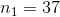 n_1=37