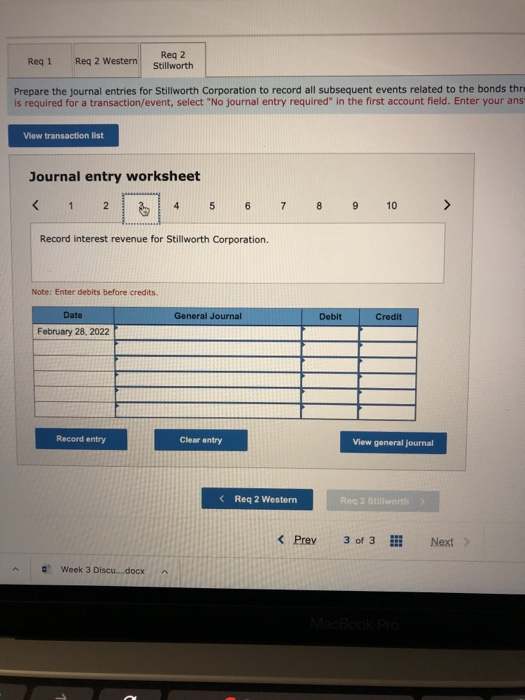 Reg 1 Reg 2 Western Reg 2 Stillworth Prepare the journal entries for Stillworth Corporation to record all subsequent events r