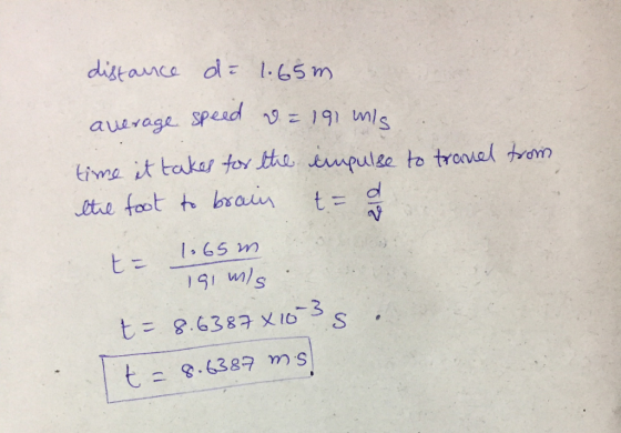 distaunca o 65 m auzイage. Speed i ya Itu fost te, brain t=d nV ヒー 1.65m t= 8.6387乂10-3 S , 6387 ms