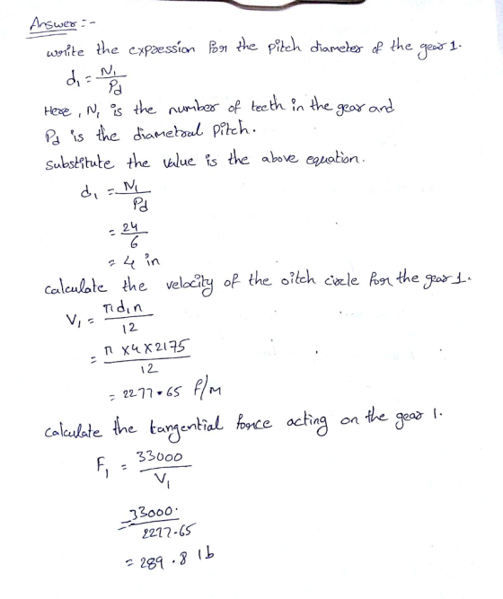 orfte the cxpession n the piteh chonetes d the 1- ee , N s the uber of teeth in he Substitute the ulue ts the above evotion evation Pd calculele the velocit of the teh ceele Rnthe.Tz 2 12 じang cnt, ina on ead I. e 33000 3000 2212-6S 2 281 3