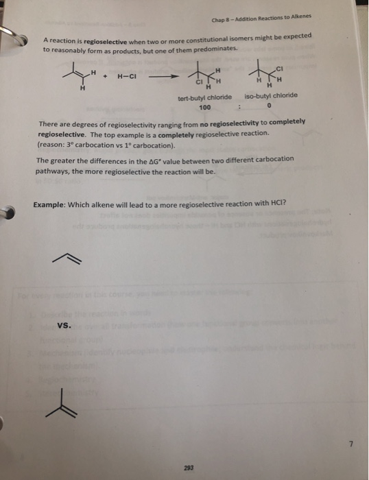 Chap 8 - Addition Reactions to Alkenes A reaction is regioselective when two or more constitutional isomers might be expected