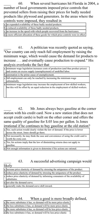 60. When several hurricanes hit Florida in 2004, a number of local governments imposed price controls that prevented sellers
