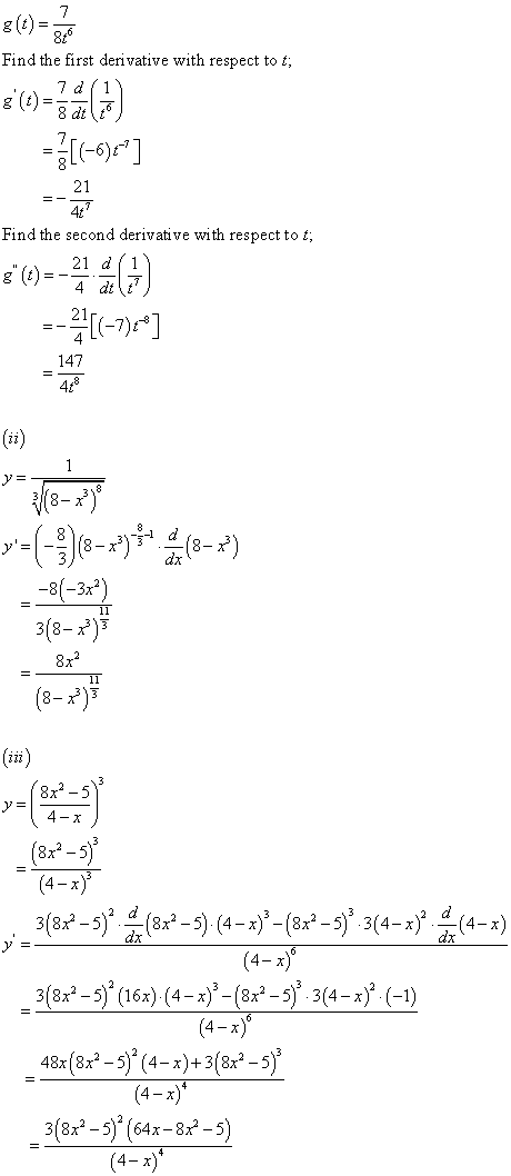 7 86 Find the first derivative with respect to t; 7 d = [1-ye] -- 21 Find the second derivative with respect to t; sb--140