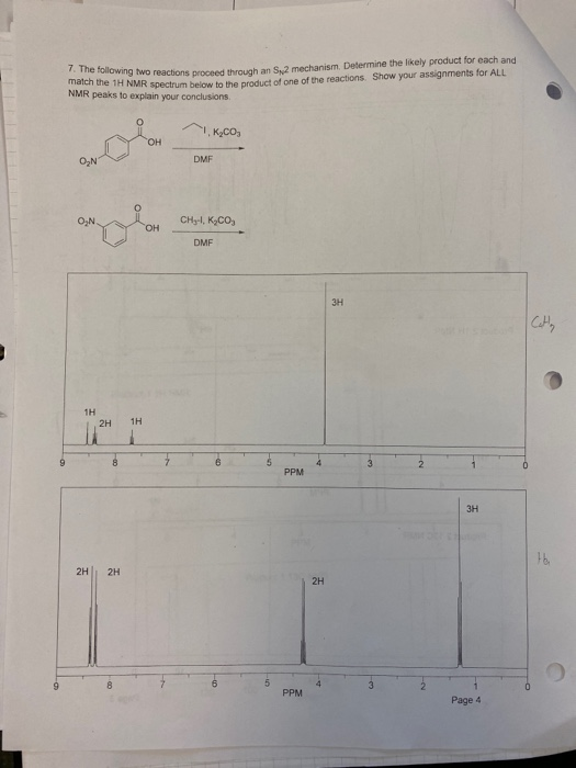 7. The following two reactions proceed through an S 2 mechanism. Determine the likely product for each and match the 1H NMR s