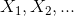 X_{1}, X_{2}, ...