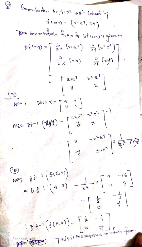 0 Given fanefoon be file? R? defined by firmy) = (x-ey, 19 ) . Then the materia form of Df (win) is given by Dfing) = 3 (net)