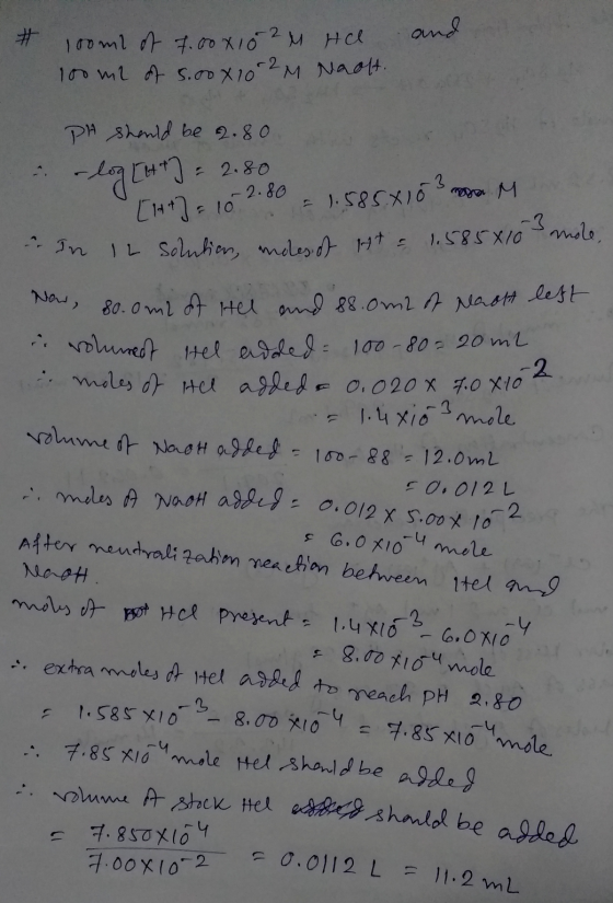# and looml of 7.00 8102 M Ha 100 ml of 5.000102 M Naalt. PA should be 2.80 log [ht] = [1++] = 10 In 12 solution, moles of