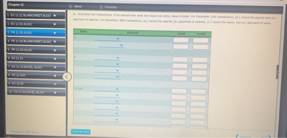 Chapter 11 eBook Calculator 1. EX 11 11 BLANKSHEETALGO • 1. Journalize the transactions. If an amount box does not require an