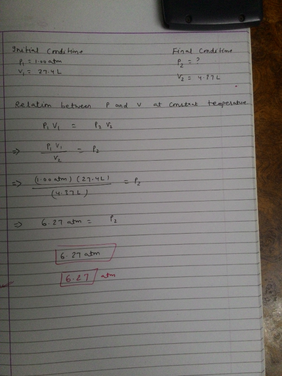 gritial Conditione P = 1.00 atm = 27.4L Final Conditions = 4.872 Relation between P and v at constant temperature - P. VI = P