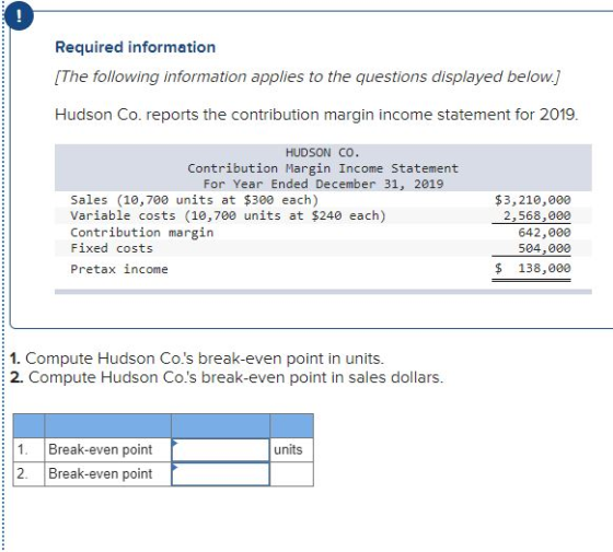 ! Required information [The following information applies to the questions displayed below.] Hudson Co. reports the contribut