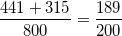 \small \frac{441+315}{800}=\frac{189}{200}