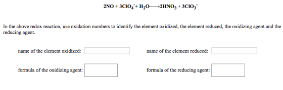 2NO 3CIO4H202HNO3+ 3CI03 In the above redox reaction, use oxidation numbers to identify the element oxidized, the element red