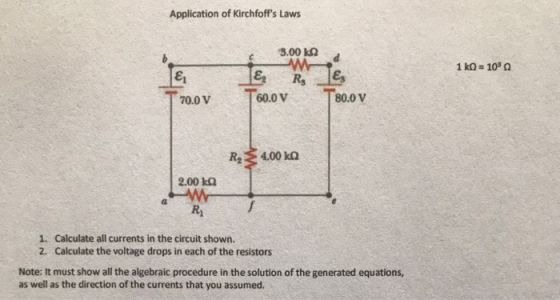 Application of Kirchfoffs Laws 1 kg = 100 & 70.0 V 3.00 kg M Eg RS 60.0 V E 80.0 V w Rg 4.00 kg 2.00 kg R; 1. Calculate all