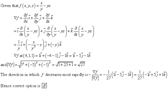 Given that f (x, y, z) = - – v2 fi afit -j+ a X al x :-yz+ yz + YZ Ox Y dyy X -2]j+1=») 2 + Vf at (4,1,1) = 1 +(-4-1)– 12 = 1