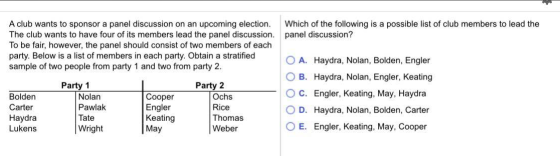 Which of the following is a possible list of club members to lead the panel discussion? A club wants to sponsor a panel discu