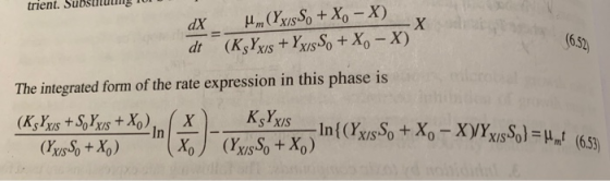 trient. Subsulung TUL dX dt 4 m(Yx/s So + X. - X) (KsYX/S + Yx/s So + X. - X) (6.52 The integrated form of the rate expressio