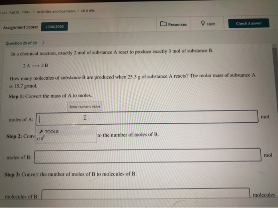 121 - Fall19 - PIKUL > Activities and Due Dates > Ch 5 HW Assignment Score: 2300/3000 Resources Hin Check Answer Question 25