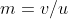 m = v/u