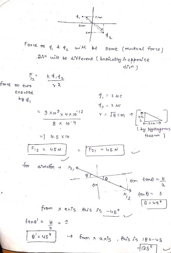 _ force on &, &d will be same (mutual force) Dion will be different ( basically in opposite din) ka,&2 Force gz on two exexte