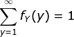Σ(Y) = 1 y=1