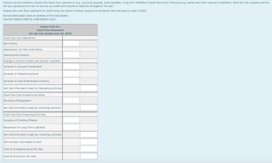 Assume current liabilities include only items from operations (e.g., accounts payable, taxes payable). Long-term liabilities