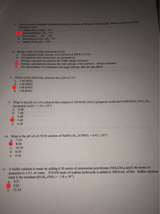 O OM NO which would be the 6. You are going to perform a titration between studio H indicator to methyl red 5.5. pk. - 5.5 ph