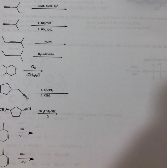 I. BH, THF 2. HO, H-O2 H2, Lindlar catalyst 3 (CH3)2S 1. NaNH2 2. CHI CE3ー/ヘ).all CI ca tl Cl CHSCHOH. CH CH2OH HBr 45° HBr 78°C