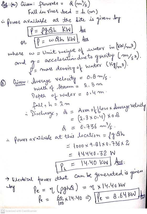 or where and h. 3 mo Sol: (06) Crivewi flowrate Q(ms) Fall in river bed = h (m) •Power available at the site is given by p=pg