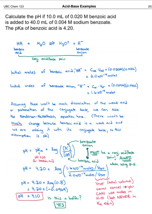 UBC Chem 123 Acid-Base Examples 20: Calculate the pH if 10.0 mL of 0.020 M benzoic acid is added to 40.0 mL of 0.004 M sodium
