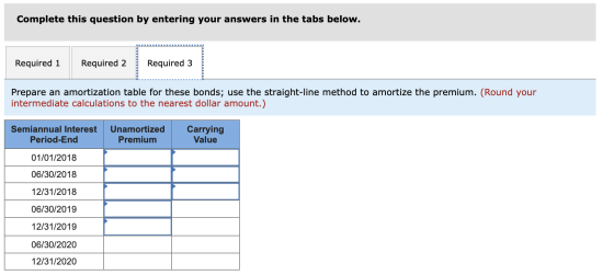 Complete this question by entering your answers in the tabs below. Required 3 Required 1 Required 2 Prepare an amortization t