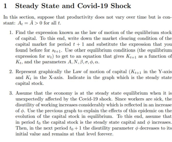 1 Steady State and Covid-19 Shock In this section, suppose that productivity does not vary over time but is con- stant: A+ =