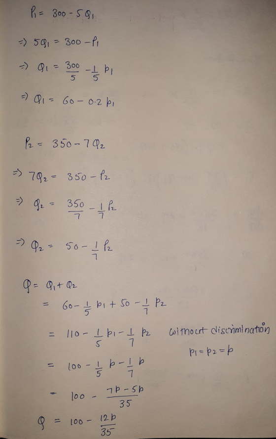 P = 300-501 -) 59,= 300-pl - Q1 = 300 - I bi =) Q = GO- 0.2 bi P2 = 350-792 => 792= 350 - 12 >> 8. - 350 - LR Q2 = 50 - Il Q
