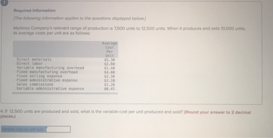 Required information [The following information applies to the questions displayed below.) Martinez Companys relevant range