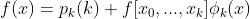 f(x) = p_k(k) + f[x_0, ... ,x_k]\phi _k(x)