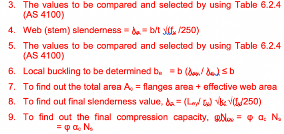 3. The values to be compared and selected by using Table 6.2.4 (AS 4100) 4. Web (stem) slenderness b/t /250) 5. The values to