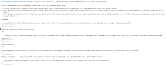 Use Exhibit 12B 1 and Exhibit 12B 2 to locate the present value of an annuity of S1, which is the amount to be multiplied tin