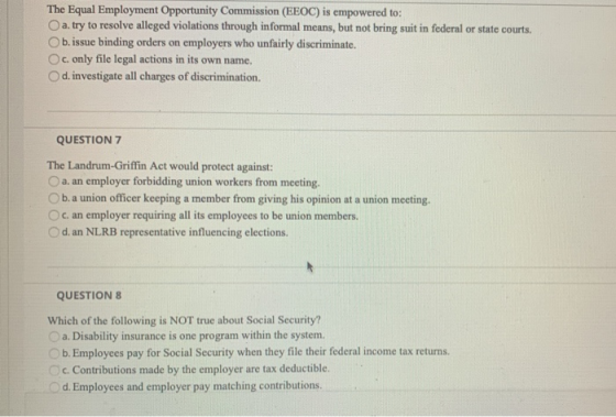 The Equal Employment Opportunity Commission (EEOC) is empowered to: a. try to resolve alleged violations through informal mea